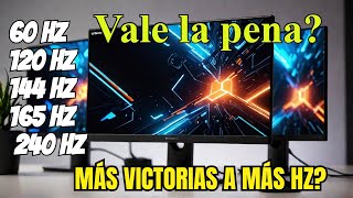 ¿Ganar más partidas Diferencia de jugar a 60 vs 144 vs 165 vs 240 Hz [upl. by Essy]