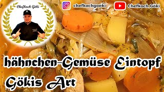 HähnchenGemüse Eintopf Rezept  Sebze Yemegi  Gökis Art  Folge 1 [upl. by Hound]