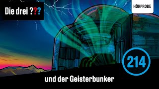 Die drei  Folge 214 und der Geisterbunker  Hörprobe zum Hörspiel [upl. by Gadmon41]