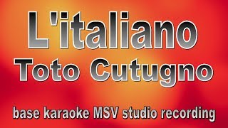 litaliano  Italiano  Toto Cutugno  base karaoke  instrumental [upl. by Ettenuj]