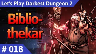 Darkest Dungeon 2 deutsch Teil 18  Bibliothekar Lets Play [upl. by Nura]