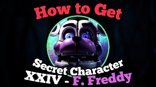 How to Get quotSecret Character XXIVquot Funtime Freddy  Fredbears Mega Roleplay  Roblox [upl. by Phedra556]