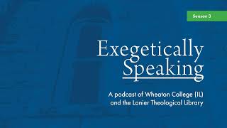 Exegetically Speaking Podcast  Are All Sinners Justified with Daniel Wallace Romans 323–24 [upl. by Ahsenahs]