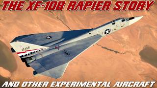 XF108 Rapier The North American Ultimate Weapon That Never Was And Other Experimental Aircraft [upl. by Ahsilahs]