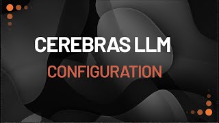 Configuring Cerebras LLMs for CrewAI Agents [upl. by Enilra]