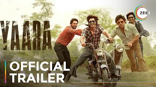 Yaara  Official Trailer  A ZEE5 Original Film  Premieres July 30 On ZEE5 [upl. by Autrey457]