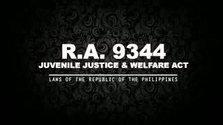 RA 9344 JUVENILE JUSTICE amp WELFARE ACT [upl. by Zetrac509]