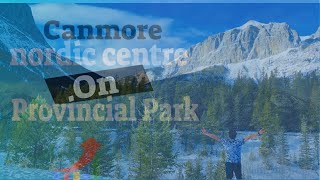 Canmore Nordic Centre Provincial Park [upl. by Seta]