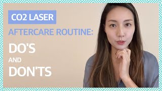 CO2 Ablative Laser Treatment Aftercare Dos and Donts amp Recommended Skincare Ingredients [upl. by Peyton316]