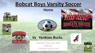 BHS Bobcats Boys Varsity Soccer vs Yankton Bucks BSoc 9324 [upl. by Maite]