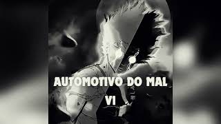 Automotivo do mal v1 SLOWED  REVERB [upl. by Alel]