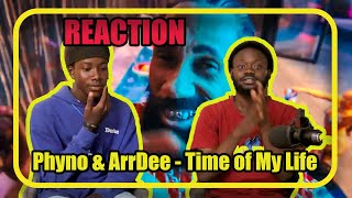 Phyno amp ArrDee  Time of My Life Official Video  Reaction [upl. by Luis]