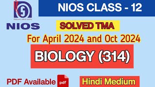 nios Biology 314 tma solved 202324 class 12  nios Biology 314 solved assignment 2024 in Hindi [upl. by Thgirw747]