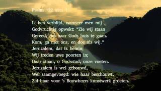 Psalm 122 vers 1 en 3  Ik ben verblijd wanneer men mij [upl. by Milstone]