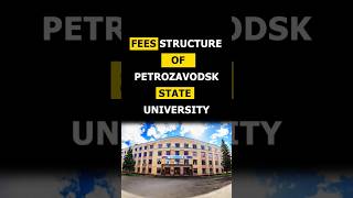 Fees Structure of Petrozavodsk State University  MBBS in Russia bestmedicaluniversity [upl. by Eceined]