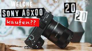 Welche Sony ALPHA 6000  a6000 vs a6100 vs a6400 vs a6500 vs a6600 Welche 6x00 ist die BESTE [upl. by Roberto]