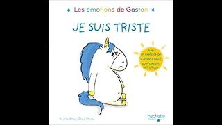 🐞 Les émotions de Gaston Je suis triste [upl. by Atikir]