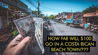 How Far Will 100 Go In A Costa Rican Beach Town [upl. by Relyt312]