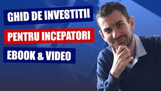 GHIDUL INVESTITORULUI INCEPATOR IN FORMAT EBOOK SI VIDEO LANSARE EXCLUSIVA IN PREMIERA NATIONALA [upl. by Reinal]