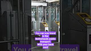 Travel in the Netherlands now With your bank card travel netherlands [upl. by Atoiganap]