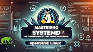 Systemd Simplified Mastering Linux with openSUSE [upl. by Nnylaf]