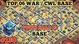 th13 war base 2024 th13 Cwl Base Link 2024 Top6 Clash of Clans  Town Hall 13 WAR Base 130 [upl. by Aynek]