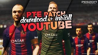 PES 2017 PTE Patch 20  Download  Install on PC [upl. by Goldarina]