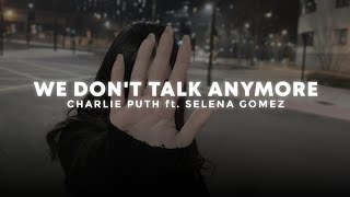 we dont talk anymore  charlie puth ft selena gomez sped up  reverb tiktok version [upl. by Izaak]