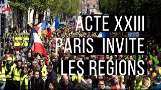 Acte 23 Ultimatum samedi 20 avril Paris invite les régions gilets jaunes ou sans [upl. by Yorgen]