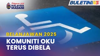 BELANJAWAN 2025  Peruntukan Bantuan OKU Di Bawah JKM Ditingkatkan Kepada RM13 Bilion [upl. by Court]