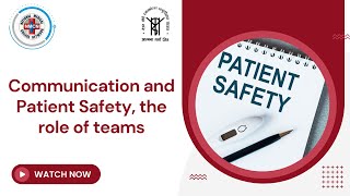 Communication and Patient Safety the role of teams [upl. by Enilarak]