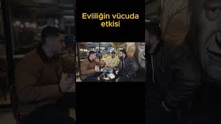 evliliğin vücuda etkisi [upl. by Pine]