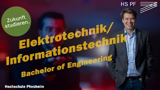 ElektrotechnikInformationstechnik Bachelor of Engineering  Studium an der Hochschule Pforzheim [upl. by Asert353]