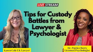 Tips for Custody Battles from Lawyer amp Psychologist [upl. by Thedric567]