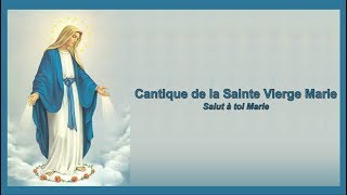 Cantique de la Sainte Vierge Marie  تمجيد للعذراء القديسة مريم  السلام لك يا مريم فرنسى [upl. by Eignat]