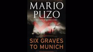 Mario Puzo  Six Graves to Munich audiobook [upl. by Noteek]