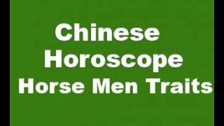 Chinese Horoscope Horse Men Characteristics and Personality Traits [upl. by Hazard]