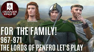 Lets Play Crusader Kings 3 – The Lords of Penfro – For the Family [upl. by Grannias]