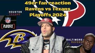 49er fan reacts to Ravens vs Texans Playoffs ravens texans 49ers packers playoffs reaction [upl. by Layor]