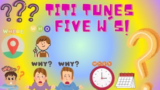 Five Ws The Question Song Kids Songs Preschool Learning [upl. by Skillern]