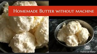 How to make Butter at homehome made butter without machine [upl. by Dachia]