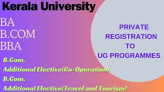 Kerala University Private RegistrationBABComBBA 2023 BComAdditional ElectiveCoOperation [upl. by Otrebron721]