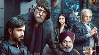 Chehre 2021 Hindi Full Movie  Starring Emraan Hashmi Amitabh Bachchan Annu Kapoor [upl. by Queri]