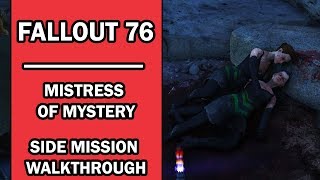 Fallout 76  Side Mission Walkthrought  Mistress of Mystery  Order of Mysteries Quests [upl. by Bein]