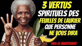 3 VERTUS SPIRITUELS INCROYABLES DES FEUILLES DE LAURIER ❗ [upl. by Doria726]