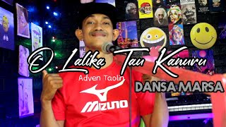 Lagu Dansa Marsa Terbaru 2024  O Lalika Tau Kanuru  Cover By Adven Taolin [upl. by Davis685]