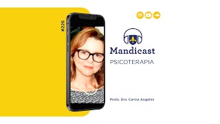 Mandicast 226  Psicoterapia [upl. by Cad]