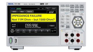 09 Rigol DM858 DCV Impedance failure  part 7 [upl. by Latimer]