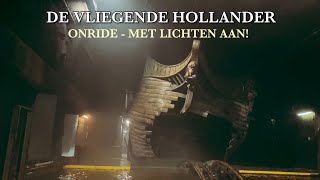 De Vliegende Hollander met lichten aan ONRIDE  Technische storing  Efteling 2022 [upl. by Barcot]