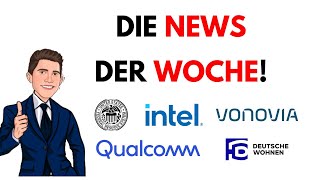 Aktien News der Woche FED Zinssenkung Intel amp Qualcomm Vonovia amp Deutsche Wohnen [upl. by Suiramed]